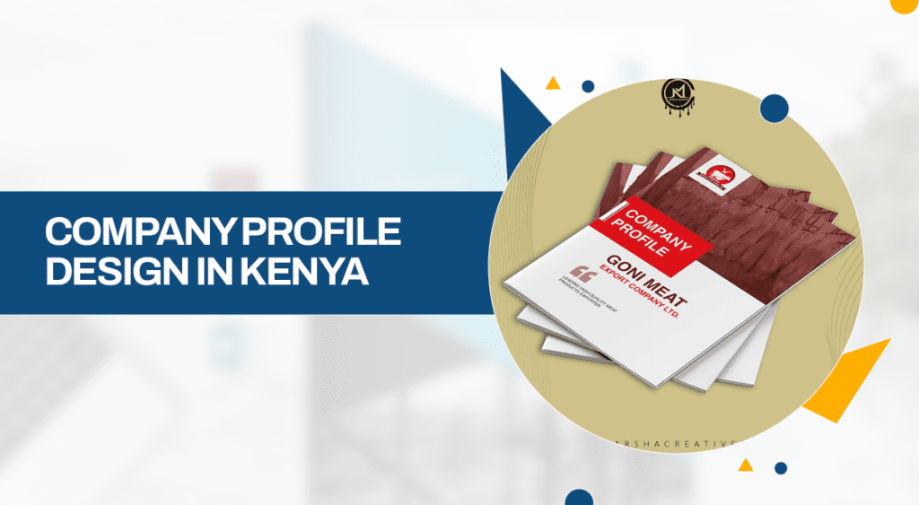How Much Does a Company Profile Design Cost in Kenya? 7 company profile design in Kenya